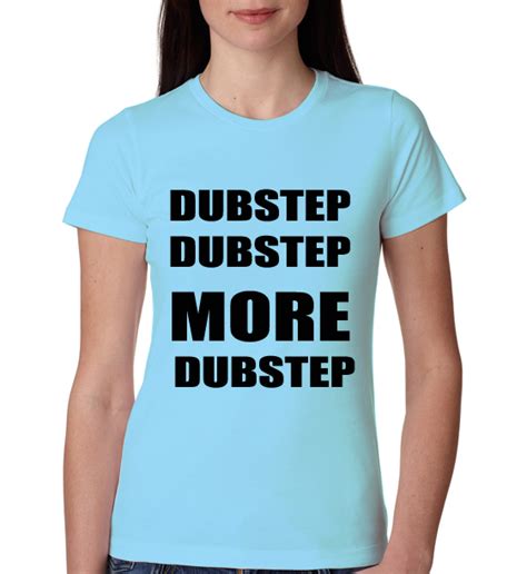 dubstep t shirt|More.